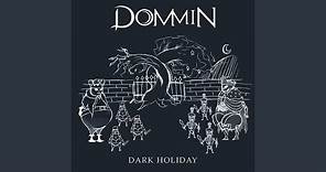 Dark Holiday (Decadent Version)