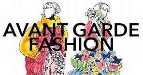 How to Design Avant Garde Fashion