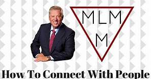 John Maxwell - How To Connect With People