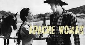APACHE WOMAN ( 1955, USA. Roger Corman, Lloyd Bridges ) American Releasing Corporation [ 720p ]