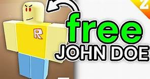 How To Become JOHN DOE In Roblox for FREE...