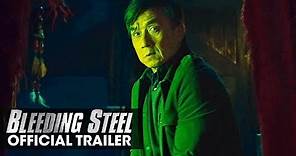 Bleeding Steel (2018 Movie) Official Trailer – Jackie Chan