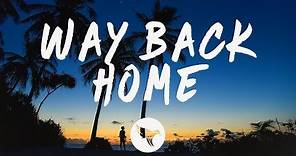 SHAUN feat. Conor Maynard - Way Back Home (Lyrics) Sam Feldt Edit