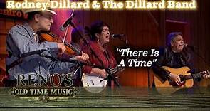 Rodney Dillard & The Dillards THERE IS A TIME