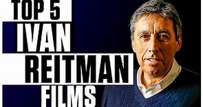 Ivan Reitman's Finest: Top 5 Movies YOU MUST WATCH!