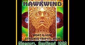 Hawkwind w/ Ginger Baker - Glasgow, Scotland 1980 (Complete Bootleg)