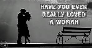Have you ever really loved a woman by Matt Giraud (Lyrics video)