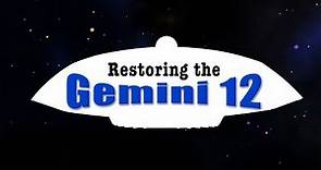 RESTORING THE GEMINI 12