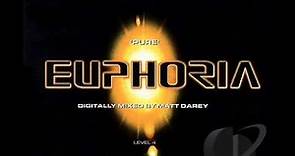 Pure Euphoria Digitally Mixed By Matt Darey Disc 1