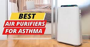 Top 5 Best Air Purifiers for Asthma 2023 On Amazon