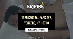 Empire Spa - Asian Spa & Massage - Yonkers,NY