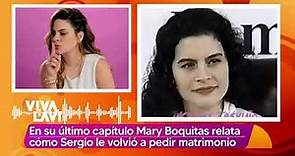 Mary Boquitas relata cómo Sergio Andrade le volvió a pedir matrimonio | Vivalavi