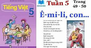 Tiếng Việt Lớp 5 Tập 1 | Tuần 5 | Ê-mi-li, con... | Trang 49 - 50