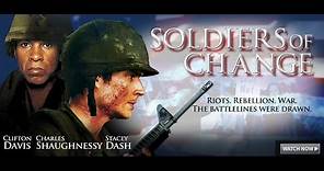 Soldiers of Change - Full Movie (PG-13)