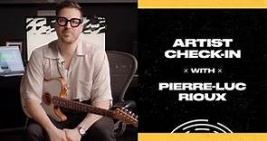 Pierre-Luc Rioux | Fender Artist Check-In | Fender