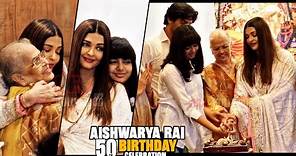 UNCUT - Aishwarya Rai Bachchan Celebrate her 50th Birthday | Cutest Moment with Daughter Aaradhya