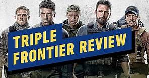 Netflix's Triple Frontier Review