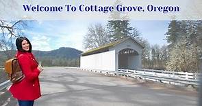 Welcome To Cottage Grove, Oregon