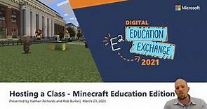 E2 2021 | Hosting a Class Using Minecraft: Education Edition