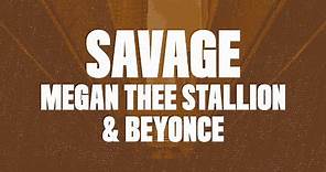 Megan Thee Stallion & Beyonce - Savage Remix (Lyrics)
