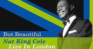 Nat King Cole - "But Beautiful" (In Color)