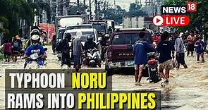 Philippines Typhoon Today News | Typhoon Noru Rips Into Philippines |Typhoon Noru |English News LIVE