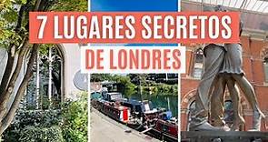 7 lugares SECRETOS de LONDRES 🇬🇧 | Sitios imperdibles 😱| Viajar a LONDRES