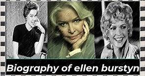 Biography of ellen burstyn