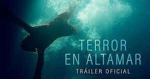 Terror en Altamar | Tráiler Oficial