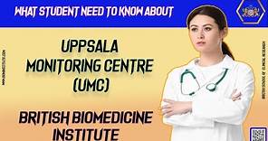 What Students Need To Know About Uppsala Monitoring Centre (UMC).
