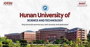 Hunan University of Science & Technology (HNUST) 湖南科技大学 | Beasiswa Kuliah ke China