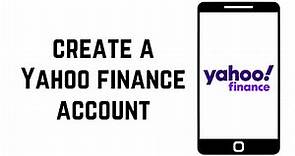 How To Create A Yahoo Finance Account