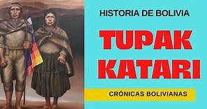 TÚPAC KATARI: La rebelión indígena de 1781. Crónicas Bolivianas