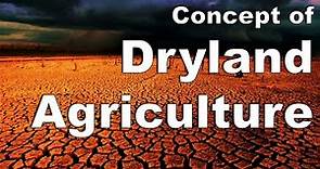 Dryland agriculture | Concept of Dryland agriculture | Rainfed agriculture #DrylandAgriculture
