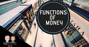 Functions of Money - BTEC Unit 3: Personal and Business Finance