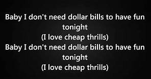 Sia - Cheap Thrills Ft. Sean Paul [Lyrics]