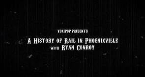 A History of Rail in Phoenixville with Ryan Conroy