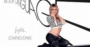Kylie Minogue - Loving Days - Body Language