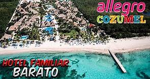🔴 Hotel Allegro Cozumel ✅ Super BARATO Cancún playa WOW 😱 The BEST hotel COZUMEL😍 (Con las 3B 😲)