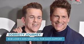 Rob Lowe's Son John Owen Says He's 'Eternally Grateful' for His Dad's Help in Getting Sober