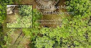 Kaze & Ikue Mori | Crustal Movement | New Release March 2023
