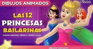 Las 12 Princesas Bailarinas - cuentos infantiles en Español
