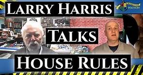 Larry Harris Creator of Axis and Allies Talks House Rules