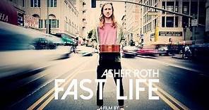 Asher Roth - Fast Life