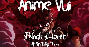 Black Clover Tập 170 Vietsub |HUYỀN THOẠI MA PHÁP | Anime hành động | Nhạc Phim Anime 2020