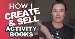 How I Create & Sell Activity Books on Amazon KDP - Low Content Book Publishing on Amazon