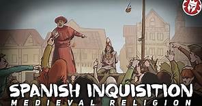 Spanish Inquisition: Basics - Medieval Religion DOCUMENTARY