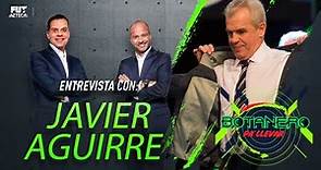 Entrevista con Javier Aguirre | Botanero Pa' Llevar