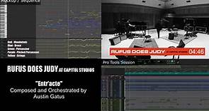 "Entr'acte" (Rufus Does Judy at Captiol Studios) - Composed by Austin Gatus