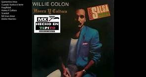 Willie Colón "Honra Y Cultura"